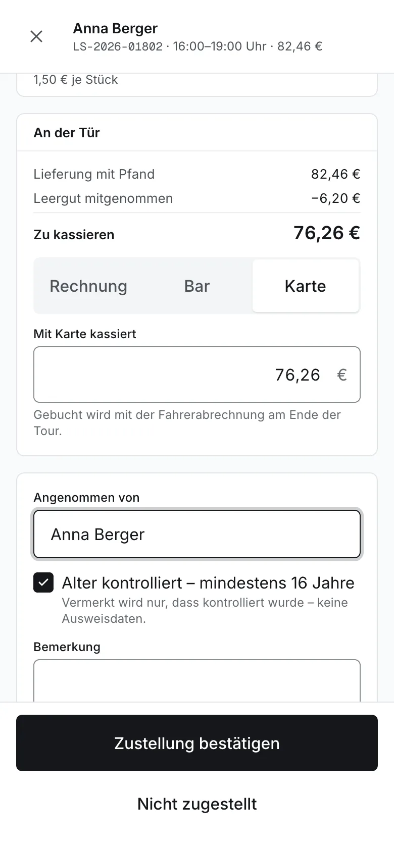 Zustellung am Telefon: Lieferung mit Pfand 82,46 €, zwei leere Kästen mitgenommen (−6,20 €), zu kassieren 76,26 € mit Karte, Name der annehmenden Person und Haken „Alter kontrolliert“